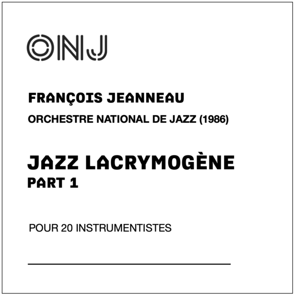 Jazz lacrymogène <br> part 1