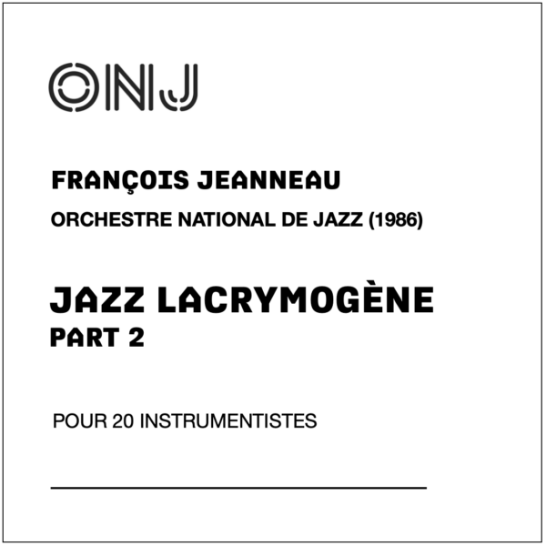 Jazz lacrymogène <br> part 2